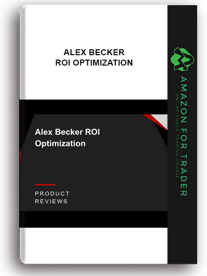 Alex Becker - Roi Optimization