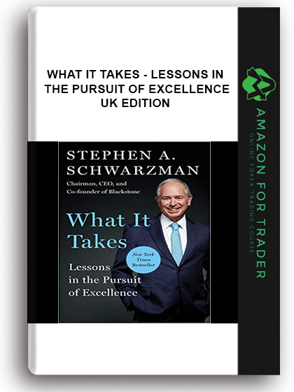 What It Takes - Lessons in the Pursuit of Excellence, UK Edition