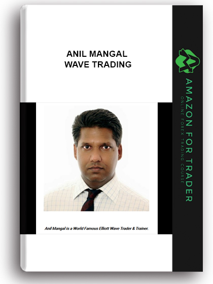Anil Mangal – Wave Trading