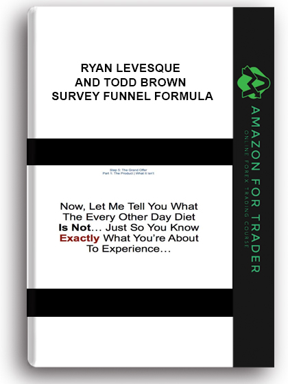 Ryan Levesque And Todd Brown - Survey Funnel Formula