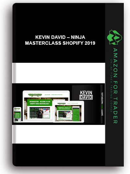Kevin David – Ninja Masterclass Shopify 2019