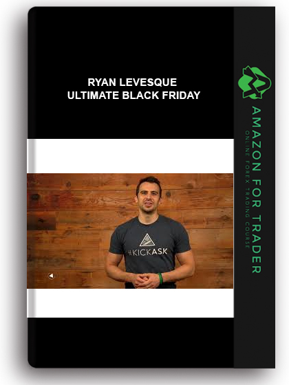 Ryan Levesque - Ultimate Black Friday