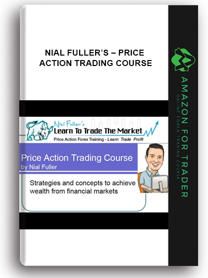 Nial Fuller’s – Price Action Trading Course - Amazon for Trader