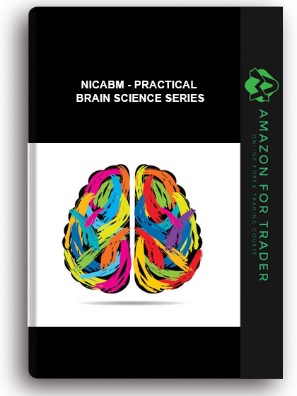 Nicabm - Practical Brain Science Series
