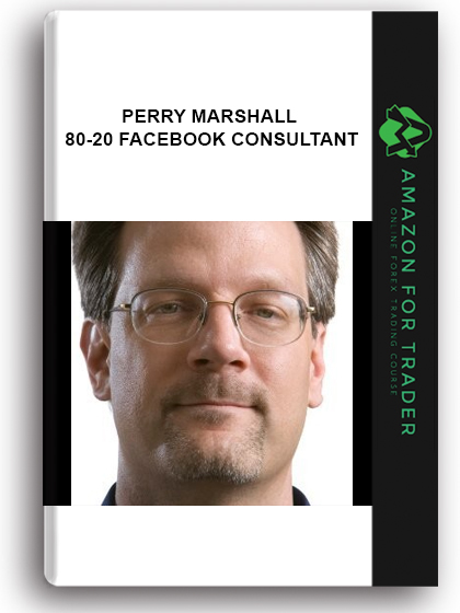 Perry Marshall - 80-20 Facebook Consultant