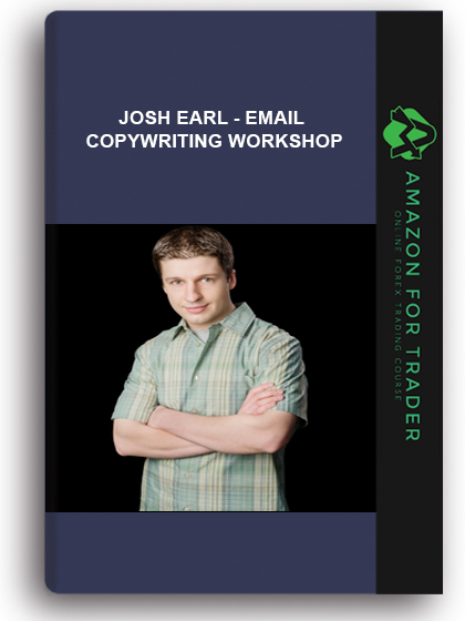Josh Earl - Email Copywriting Workshop