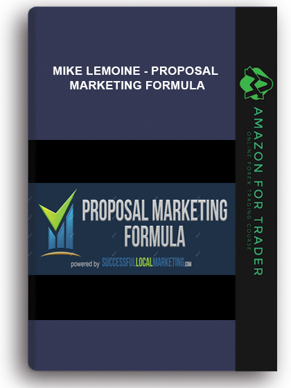 Mike Lemoine - Proposal Marketing Formula