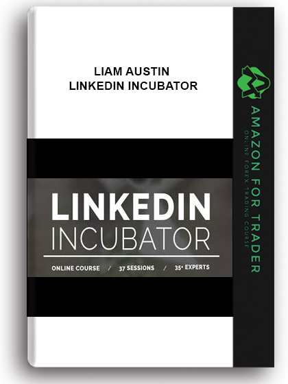 Liam Austin - Linkedin Incubator