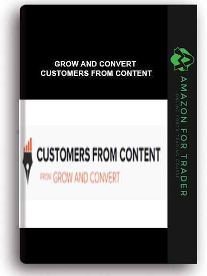 Grow And Convert - Customers From Content