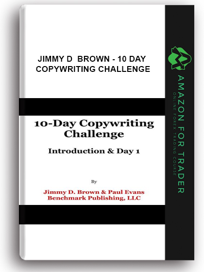 Jimmy D Brown - 10 Day Copywriting Challenge
