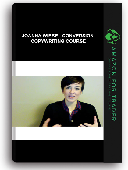 Joanna Wiebe - Conversion Copywriting Course
