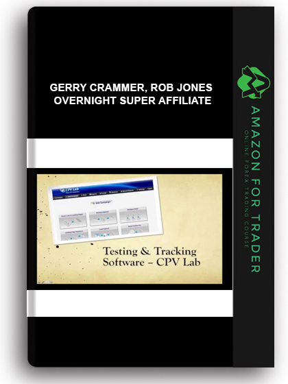 Gerry Crammer, Rob Jones - Overnight Super Affiliate