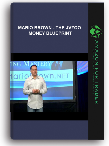 Mario Brown - The Jvzoo Money Blueprint