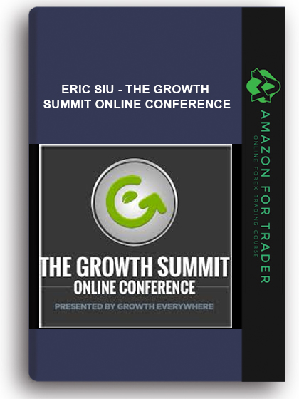 Eric Siu - The Growth Summit Online Conference