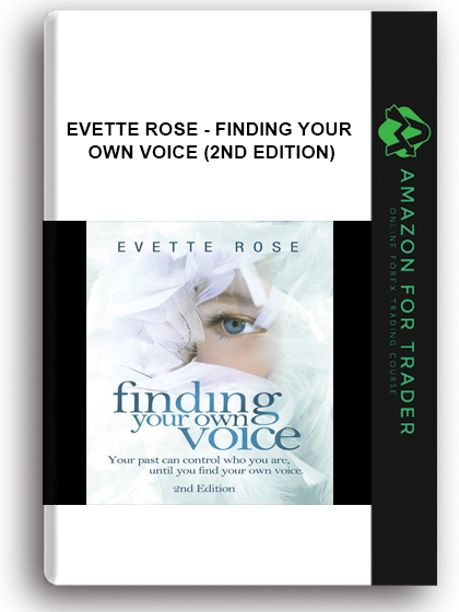 Evette Rose - Finding Your Own Voice (2nd Edition)