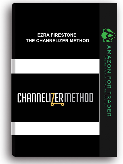 Ezra Firestone - The Channelizer Method