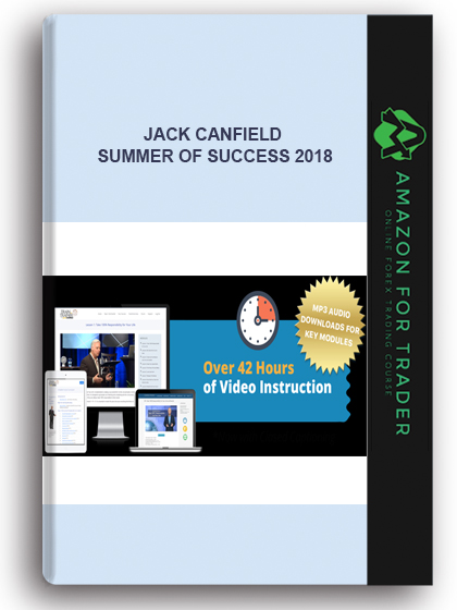 Jack Canfield - Summer Of Success 2018