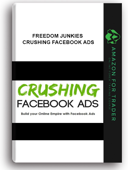 Freedom Junkies - Crushing Facebook Ads