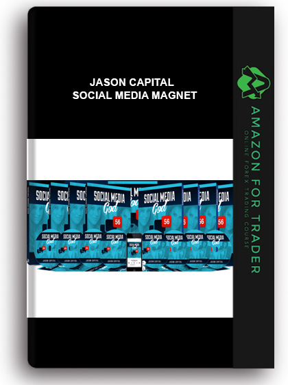 Jason Capital - Social Media Magnet
