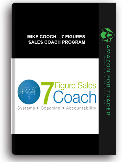 Mike Cooch - 7 Figures Sales Coach Program