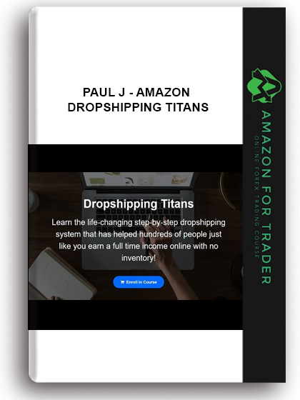 Paul J - Amazon Dropshipping Titans