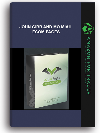 John Gibb And Mo Miah - Ecom Pages