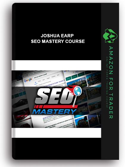 Joshua Earp - Seo Mastery Course