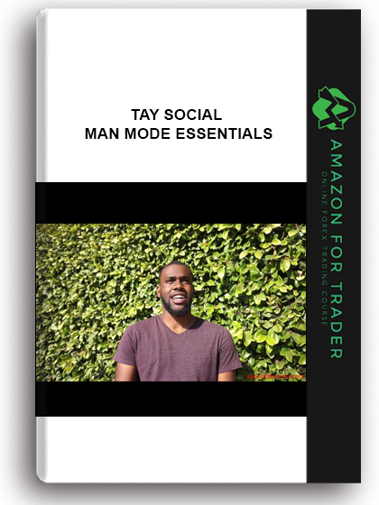 Tay Social - Man Mode Essentials