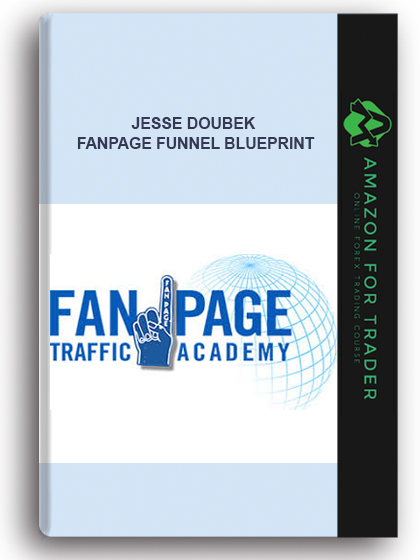 Jesse Doubek - Fanpage Funnel Blueprint