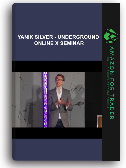 Yanik Silver - Underground Online X Seminar