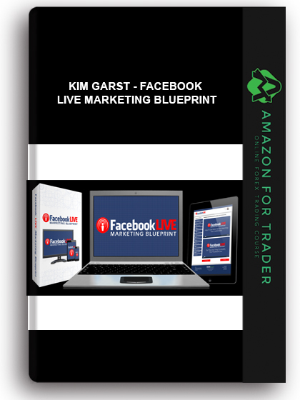 Kim Garst - Facebook Live Marketing Blueprint