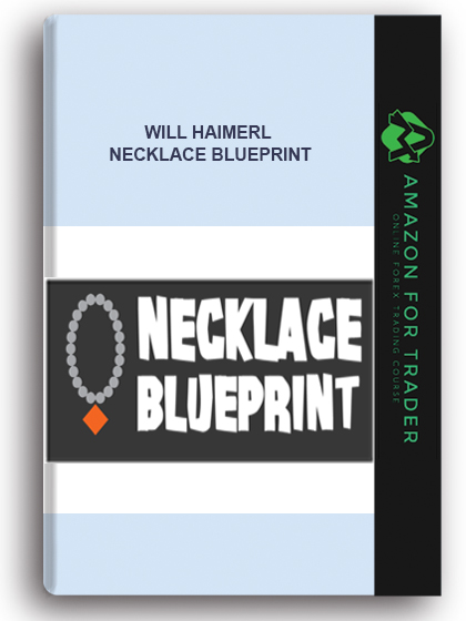Will Haimerl - Necklace Blueprint