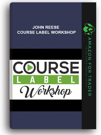John Reese - Course Label Workshop