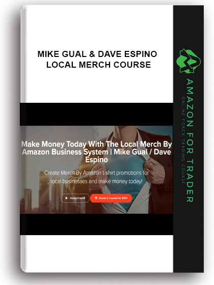 Mike Gual & Dave Espino - Local Merch Course