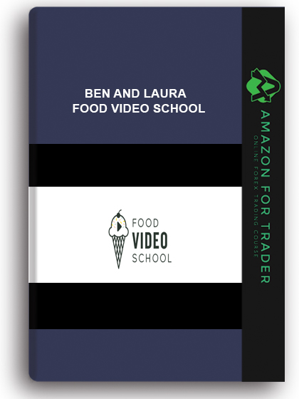 Ben and Laura – Food Video School