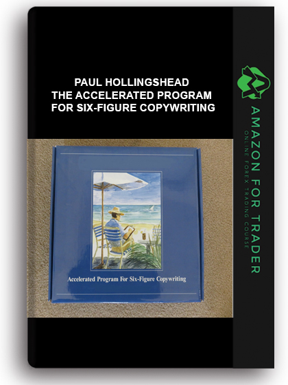 Paul Hollingshead – The Accelerated Program for Six-Figure Copywriting