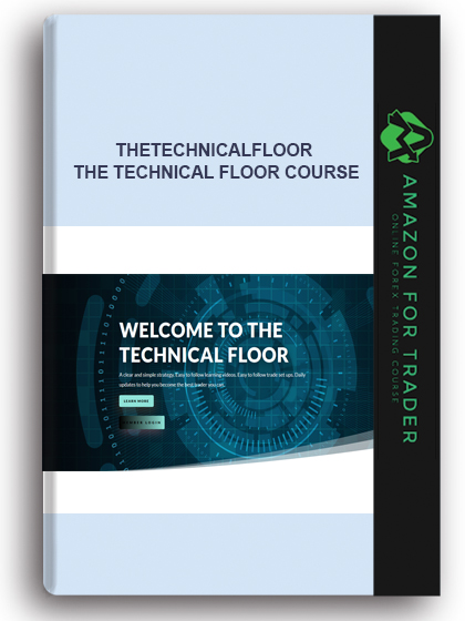 Thetechnicalfloor - The Technical Floor Course