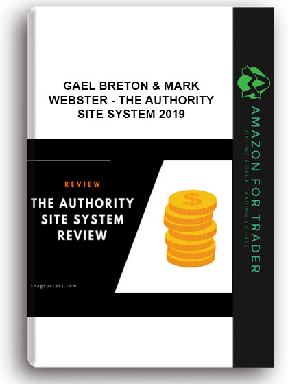 Gael Breton & Mark Webster - The Authority Site System 2019
