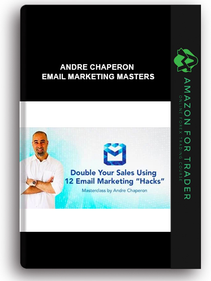Andre Chaperon - Email Marketing Masters