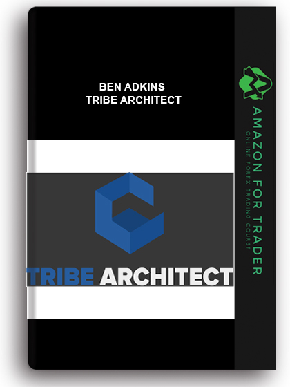 Ben Adkins - Tribe Architect