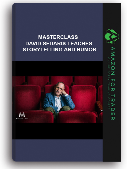 MasterClass – David Sedaris Teaches Storytelling and Humor