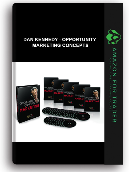 Dan Kennedy - Opportunity Marketing Concepts