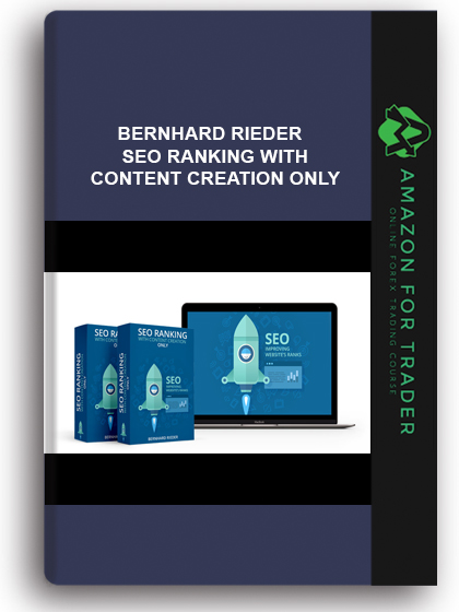 Bernhard Rieder - Seo Ranking With Content Creation Only