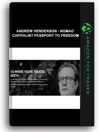 Andrew Henderson - Nomad Capitalist Passport To Freedom