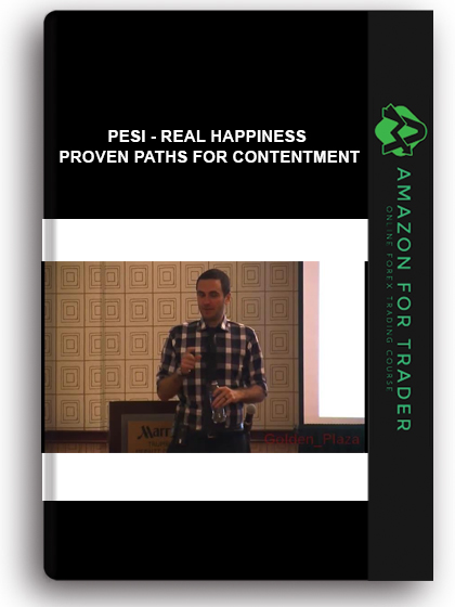 PESI - Real Happiness - Proven Paths for Contentment