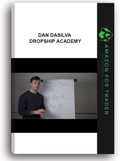 Dan Dasilva - Dropship Academy