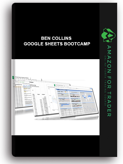 Ben Collins – Google Sheets Bootcamp