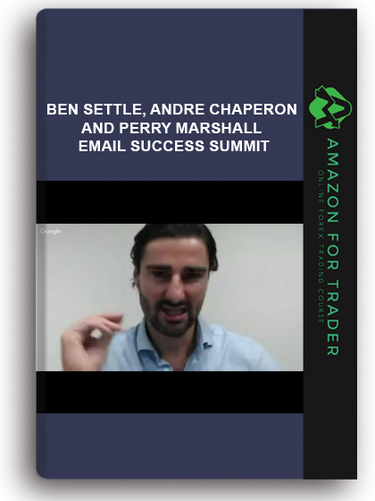 Ben Settle, Andre Chaperon And Perry Marshall - Email Success Summit