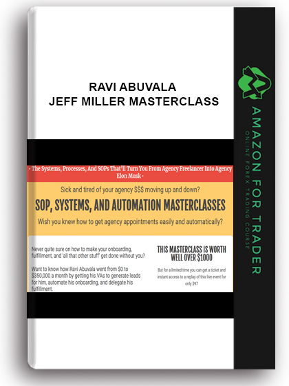 Ravi Abuvala – Jeff Miller Masterclass