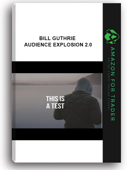 Bill Guthrie - Audience Explosion 2.0